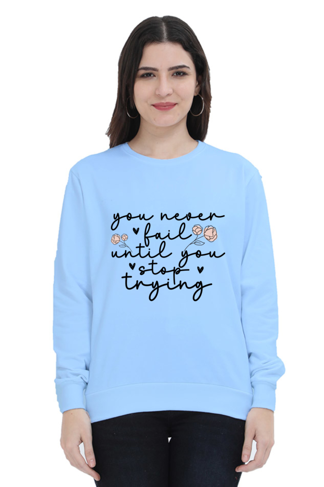 Never Failed  Printed Sweatshirt comfyclothcrew